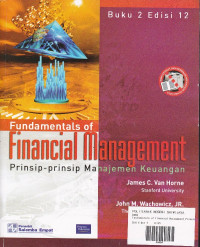 Fundamentals Of Financial Management: Prinsip-prinsip Manajemen Keuangan Buku.2 Ed.12