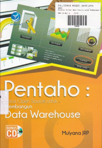 Pentaho: Solusi Open Source Untuk Membangun Data Warehouse