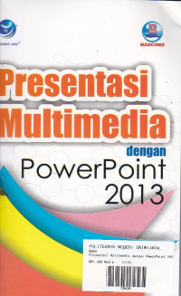 Presentasi Multimedia Dengan Powerpoint 2013