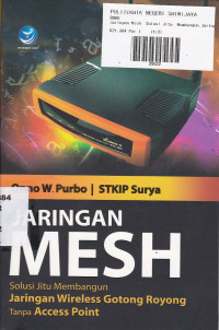 Jaringan MESH : Solusi Jitu Membangun Jaringan Wireless Gotong Royong Tanpa Acces Point