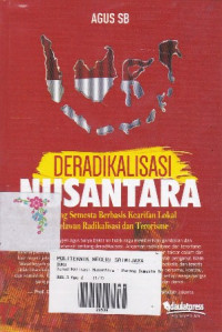 Deradikalisasi Nusantara
