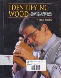 Identifying Wood : Accurate Results With Simple Tools