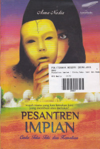 Pesantren Impian : Cinta, Teka-Teki dan Kematian