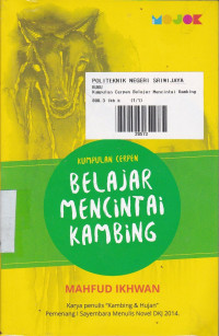 Kumpulan Cerpen: Belajar Mencintai Kambing