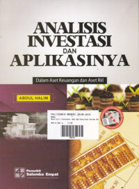 Analisis Investasi dan Aplikasinya: Dalam Aset Keuangan dan Aset Rill