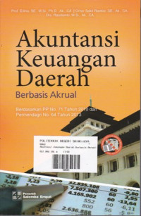 Akuntansi Keuangan Daerah: Berbasis Akrual