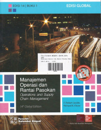 Manajemen Operasi dan Rantai Pasokan: Operations and Supply Chain Management Edisi Global Buku.1 Ed.14