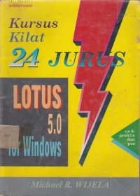 Kursus Kilat 24 Jurus Lotus 5.0 For Windows