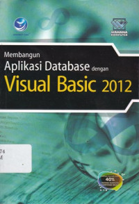 Membangun Aplikasi Database dengan Visual Basic 2012