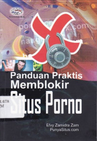 Panduan Praktis Memblokir Situs Porno