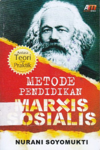 Metode Pendidikan Marxis Sosialis: Antara Teori dan Praktik