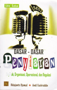 Dasar-Dasar penyiaran: Sejarah, organisasi, operasional, dan regulasi