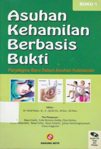 Asuhan Kehamilan Berbasis Bukti: Paradigma Baru Dalam Asuhan Kebidanan