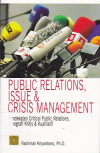 Public Relations, Issue & Crisis Management