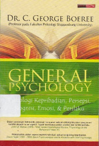 General Psychology: Psikologi Kepribadian, Persepsi, Kognisi, Emosi dan Perilaku