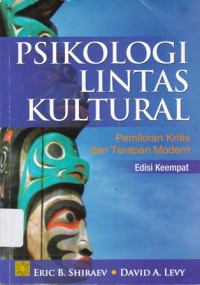 Psikologi Lintas Kultural: Pemikiran Kritis dan Terapan Modern Ed.4