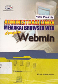 Trik Praktis Administrasi Linux Memakai Browser Web dengan Webmin