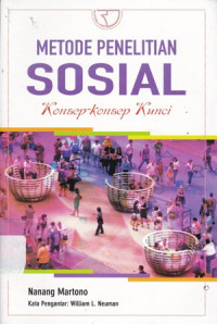 Metode Penelitian Sosial: Konsep-konsep Kunci Ed.1