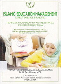 Islami Education Management: Dari Teori ke Praktek