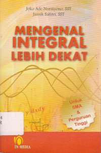 Mengenal Integral Lebih Dekat