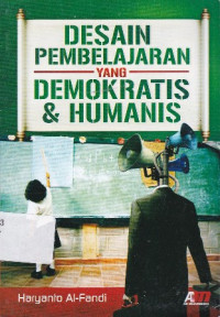 Desain Pembelajaran yang Demokratis dan Humanis