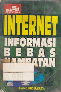 Internet: Informasi Bebas Hambatan 2