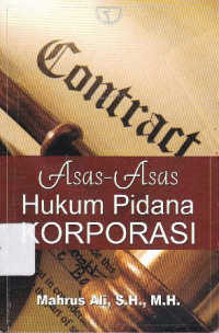 Asas-Asas Hukum Pidana Korporasi Ed.1