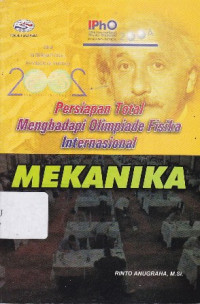 Persiapan Total Menghadapi Olimpiade Fisika Internasional Mekanika