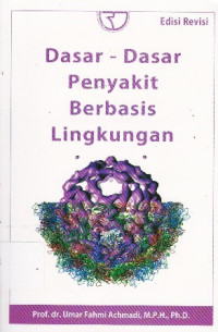 Dasar-dasar Penyakit Berbasis Lingkungan