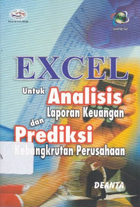 Excel untuk Analisis Laporan Keuangan dan Prediksi Kebangkrutan Perusahaan