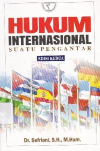 Hukum Internasional: Suatu Pengantar Ed.Revisi