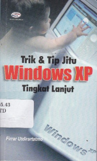 Trik dan Tip Jitu Window XP Tingkat Lanjut