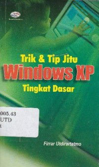 Trik dan Tip Jitu Windows XP Tingkat Dasar