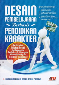 Desain Pembelajaran Berbasis Pendidikan Karakter