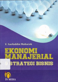 Ekonomi Manajerial dan Strategi Bisnis