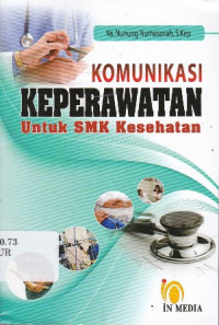 Komunikasi Keperawatan