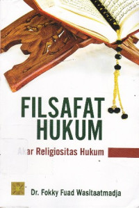 Filsafat Hukum: Akar Regiositas Hukum Ed.1