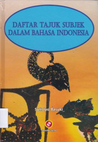 Daftar Tajuk Subjek Dalam Bahasa Indonesia