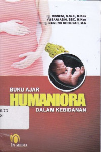 Buku Ajar Humaniora: Dalam Kebidanan