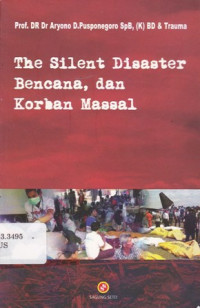 The Silent Disaster: Bencana dan Korban Massal