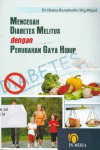 Mencegah Diabetes Melitus dengan Perubahan Gaya Hidup