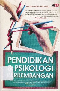 Pendidikan dan Psikologi Perkembangan