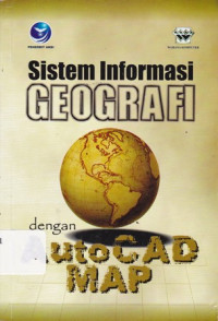 Sistem Informasi Geografi Dengan AutoCAD MAP