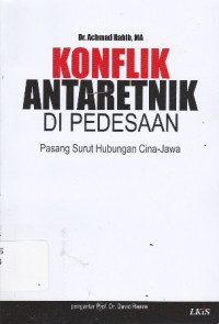 Konflik Antaretnik di Pedesaan: Pasang surut Hubungan Cina - Jawa