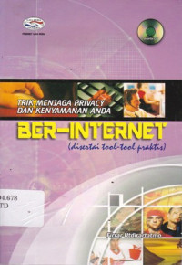 Trik Menjaga Privacy dan Kenyamanan Anda Ber-Internet (disertai tool-tool praktis) + CD Ed.1