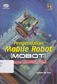 Pengendalian Mobile Robot (Mobot) dengan Mobotsim v1.0 Ed.1