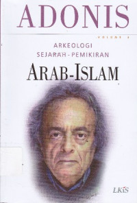 Arkeologi Sejarah Pemikiran Arab Islam Volume.3