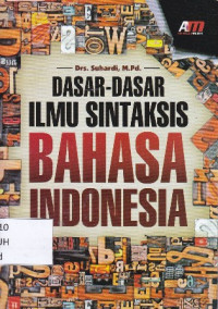 Dasar-dasar Ilmu Sintaksis Bahasa Indonesia