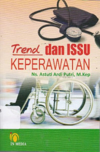 Trend dan ISSU  Keperawatan