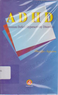 ADHD (Attention Dificit/ Hyperactivity Disorder)